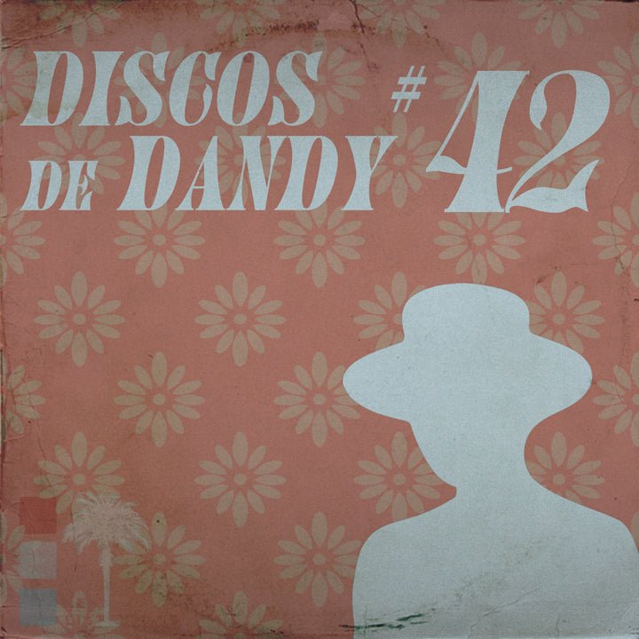DISCOS DE DANDY 042 - Dandy Del Mar