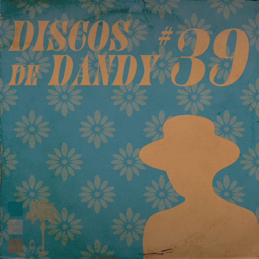 LEISURE LETTER 84: DISCOS DE DANDY #39